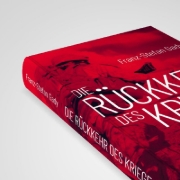 Buchcover und Innenansicht für das Buch: Die Rückkehr des Krieges