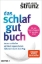 Buchcover und Innenansicht für das Buch: Das Schlaf-gut-Buch