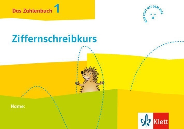 Buchcover und Innenansicht für das Buch: Das Zahlenbuch 1. Igel-Übungsheft Ziffernschreibkurs Klasse 1