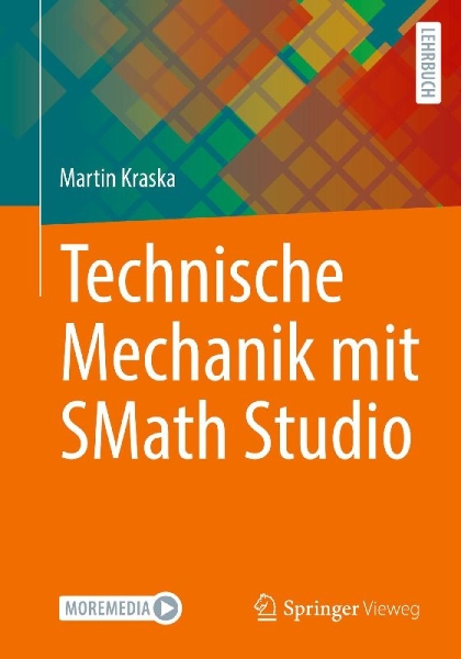Buchcover und Innenansicht für das Buch: Technische Mechanik mit SMath Studio