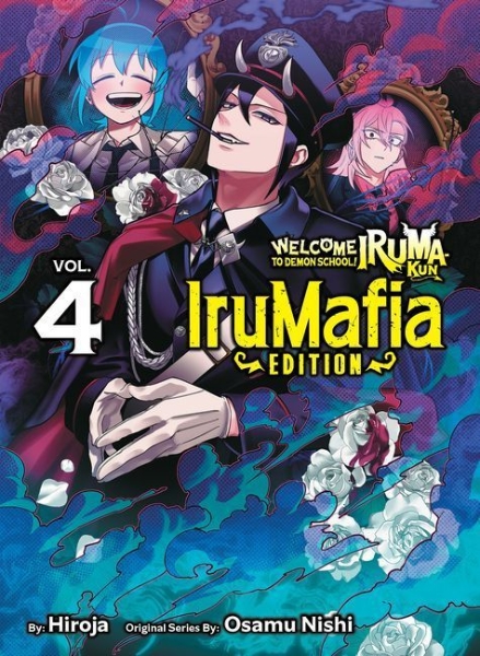 Buchcover und Innenansicht für das Buch: Welcome to Demon School! Iruma-Kun: Irumafia Edition 4