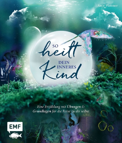 Buchcover und Innenansicht für das Buch: So heilt dein inneres Kind