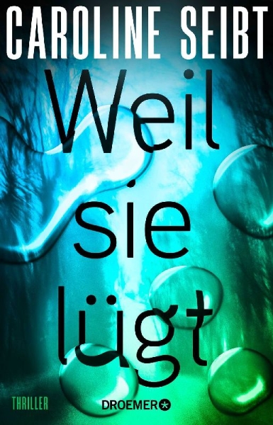 Buchcover und Innenansicht für das Buch: Weil sie lügt