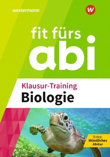 Buchcover und Innenansicht für das Buch: Fit fürs Abi. Klausur-Training Biologie