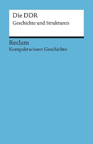 Buchcover und Innenansicht für das Buch: Kompaktwissen Geschichte. Die DDR