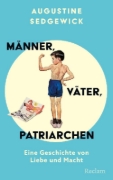 Buchcover und Innenansicht für das Buch: Fatherhood. An Intimate History
