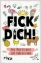 Buchcover und Innenansicht für das Buch: Fick dich! - Das Ausfüllalbum