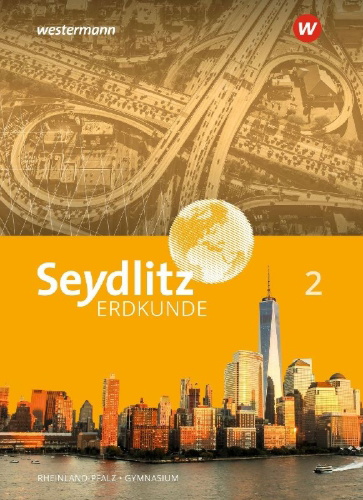 Buchcover und Innenansicht für das Buch: Seydlitz Erdkunde 2. Schulbuch. Für Gymnasien in Rheinland-Pfalz