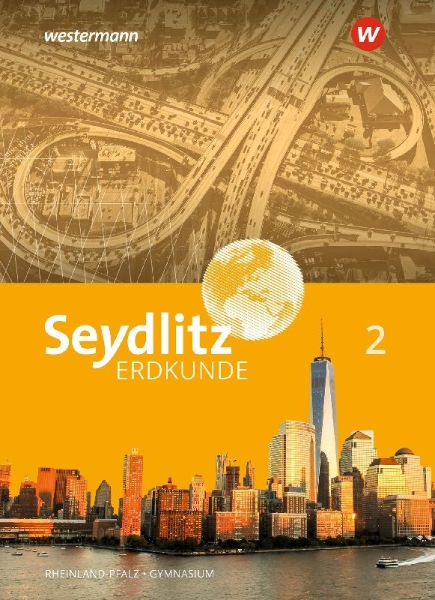 Buchcover und Innenansicht für das Buch: Seydlitz Erdkunde 2. Schulbuch. Für Gymnasien in Rheinland-Pfalz