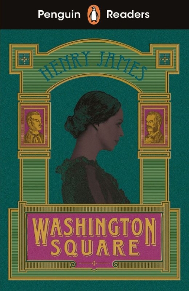 Buchcover und Innenansicht für das Buch: Penguin Readers Level 4: Washington Square (ELT Graded Reader)
