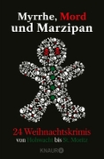 Buchcover und Innenansicht für das Buch: Myrrhe, Mord und Marzipan