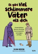 Buchcover und Innenansicht für das Buch: Es gibt viel schlimmere Väter als dich