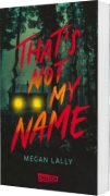 Buchcover und Innenansicht für das Buch: That's not my name