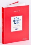 Buchcover und Innenansicht für das Buch: Bon Appétit Paris. Een culinaire Stijlgids vol Verhalen, Tips & Adressen uit Parijs