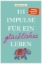 Buchcover und Innenansicht für das Buch: 111 Impulse für ein glückliches Leben