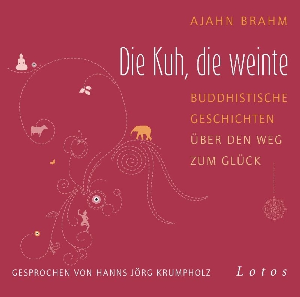 Buchcover und Innenansicht für das Buch: Opening the Door of Your Heart. And Other Buddhist Tales of Happiness