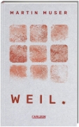 Buchcover und Innenansicht für das Buch: WEIL.