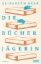 Buchcover und Innenansicht für das Buch: Die Bücherjägerin