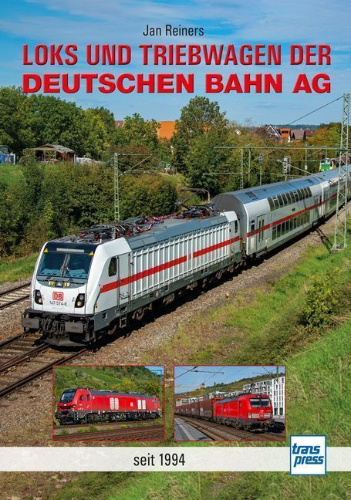 Buchcover und Innenansicht für das Buch: Loks und Triebwagen der Deutschen Bahn AG