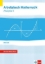 Buchcover und Innenansicht für das Buch: Arbeitsbuch Mathematik Oberstufe Analysis 2. Arbeitsbuch plus Erklärfilme Klassen 10-12 oder 11-13