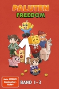 Buchcover und Innenansicht für das Buch: Paluten-Freedom-Schuber: Sonderausgabe Band 1 bis 3 zum Sammeln
