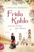Buchcover und Innenansicht für das Buch: Frida Kahlo und die Farben des Lebens