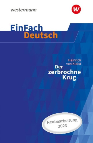 Buchcover und Innenansicht für das Buch: Der zerbrochne Krug (inkl. Variant) - Neubearbeitung Gymnasiale Oberstufe. EinFach Deutsch Textausgaben