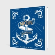 Buchcover und Innenansicht für das Buch: MOIN!: Malbuch