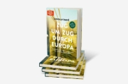 Buchcover und Innenansicht für das Buch: Zug um Zug durch Europa