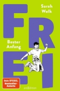 Buchcover und Innenansicht für das Buch: FREI - Bester Anfang (FREI 3)
