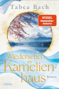 Buchcover und Innenansicht für das Buch: Wiedersehen im Kamelienhaus