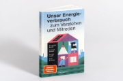 Buchcover und Innenansicht für das Buch: Unser Energieverbrauch zum Verstehen und Mitreden