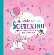 Buchcover und Innenansicht für das Buch: Ab heute bin ich Schulkind! (Motiv Einhorn)