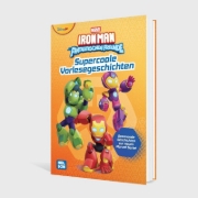 Buchcover und Innenansicht für das Buch: MARVEL: Iron Man und seine fantastischen Freunde: Supercoole Vorlesegeschichten