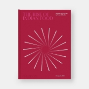 Buchcover und Innenansicht für das Buch: The Rise of Indian Food