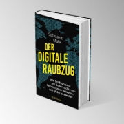 Buchcover und Innenansicht für das Buch: Der digitale Raubzug