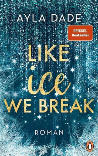 Buchcover und Innenansicht für das Buch: Like Ice We Break