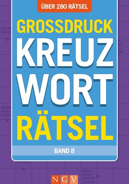 Buchcover und Innenansicht für das Buch: Großdruck Kreuzworträtsel - Band 8 - Über 280 Rätsel in großer Schrift für Senioren & Erwachsene