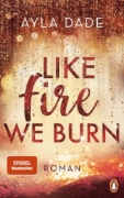 Buchcover und Innenansicht für das Buch: Like Fire We Burn