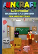 Buchcover und Innenansicht für das Buch: Funcraft - Das inoffizielle Hausaufgabenbuch für Minecraft Fans