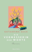 Buchcover und Innenansicht für das Buch: Die Vermesserin der Worte