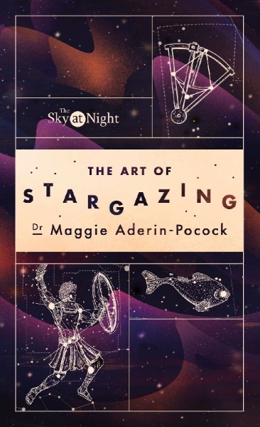 Buchcover und Innenansicht für das Buch: The Sky at Night: The Art of Stargazing