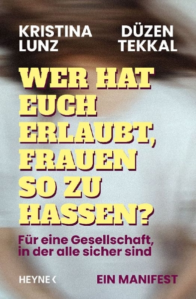 Buchcover und Innenansicht für das Buch: Wer hat euch erlaubt, Frauen so zu hassen?