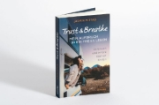 Buchcover und Innenansicht für das Buch: Trust & Breathe - Mein Aufbruch in ein freies Leben