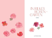 Buchcover und Innenansicht für das Buch: In Rilkes Rosengarten