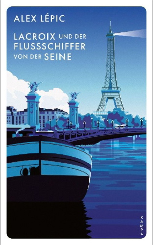 Buchcover und Innenansicht für das Buch: Lacroix und der Flussschiffer von der Seine
