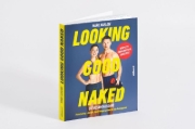 Buchcover und Innenansicht für das Buch: Looking Good Naked: Die Gesamtausgabe