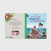 Buchcover und Innenansicht für das Buch: Wie der kleine Maulwurf das Mäuslein heilte
