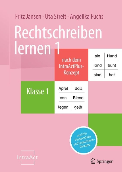 Buchcover und Innenansicht für das Buch: Rechtschreiben lernen 1 nach dem IntraActPlus-Konzept