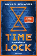 Buchcover und Innenansicht für das Buch: Timelock, Band 2 - Zeithüter